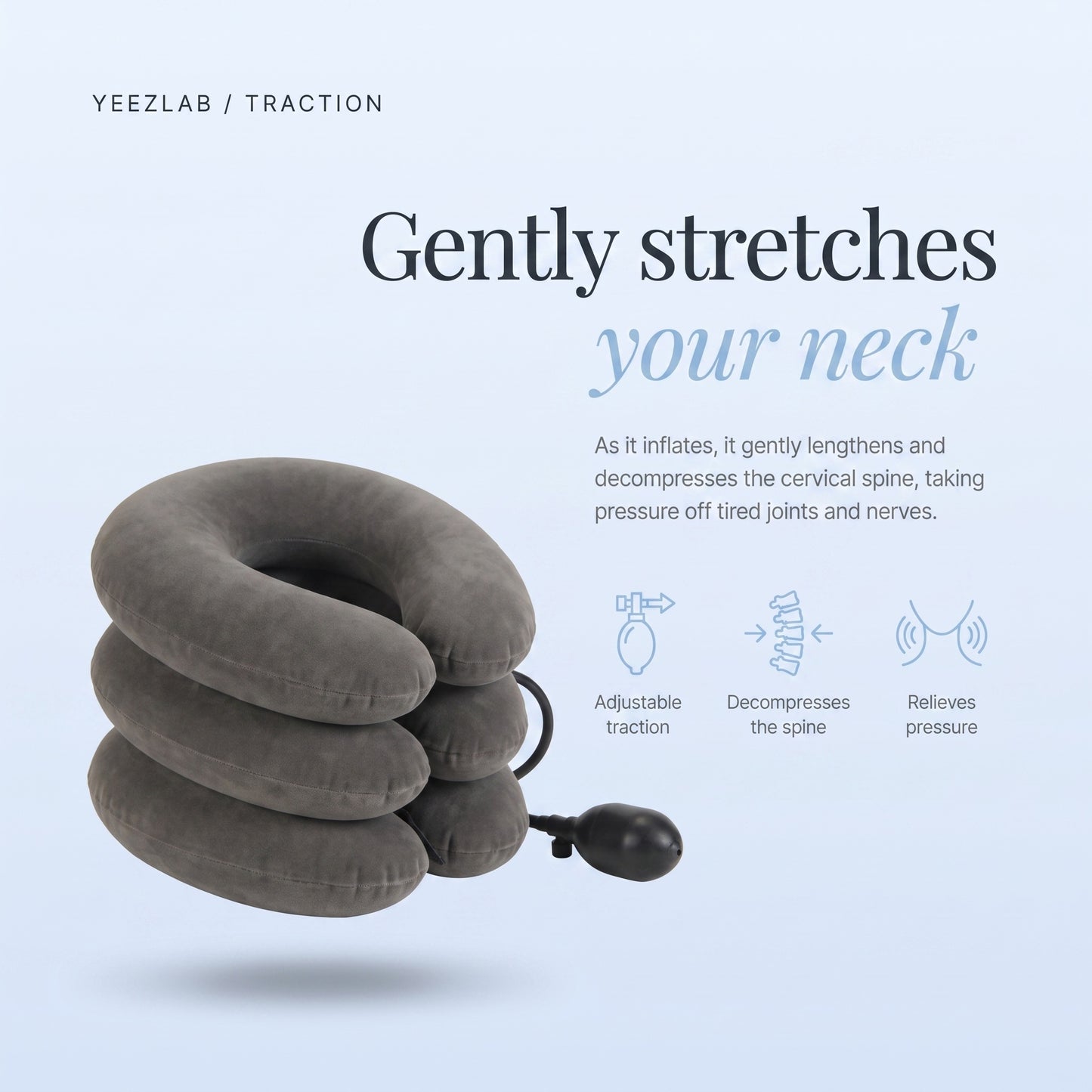 Air Neck Support - Gently stretches your neck